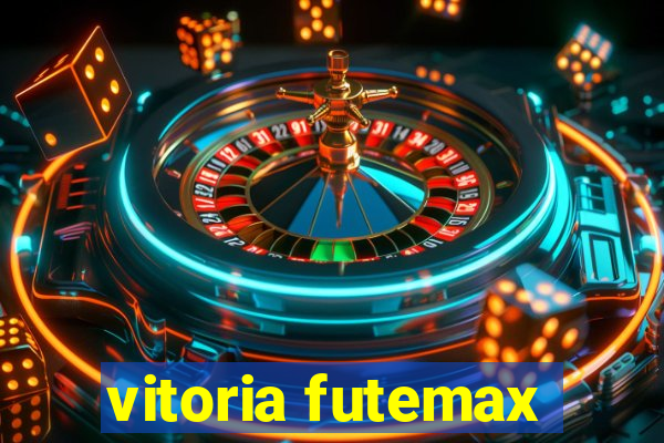 vitoria futemax